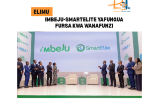 IMBEJU-SMARTELITE YAFUNGUA FURSA KWA WANAFUNZI -pesatu.co.tz