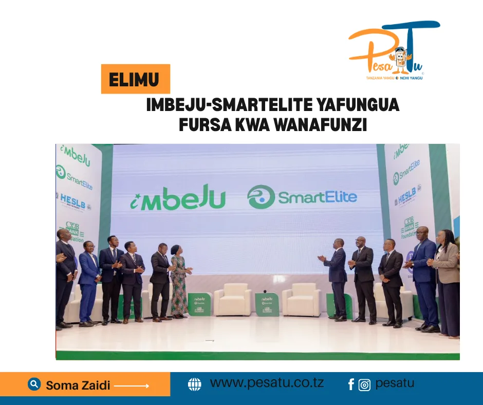 IMBEJU-SMARTELITE YAFUNGUA FURSA KWA WANAFUNZI -pesatu.co.tz