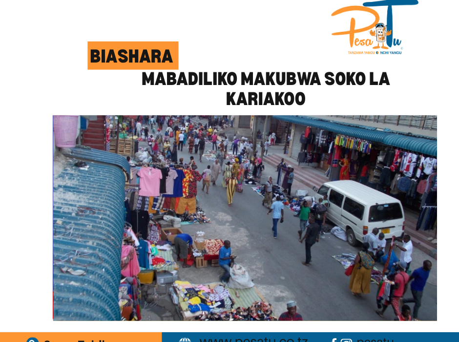 MABADILIKO MAKUBWA SOKO LA KARIAKOO