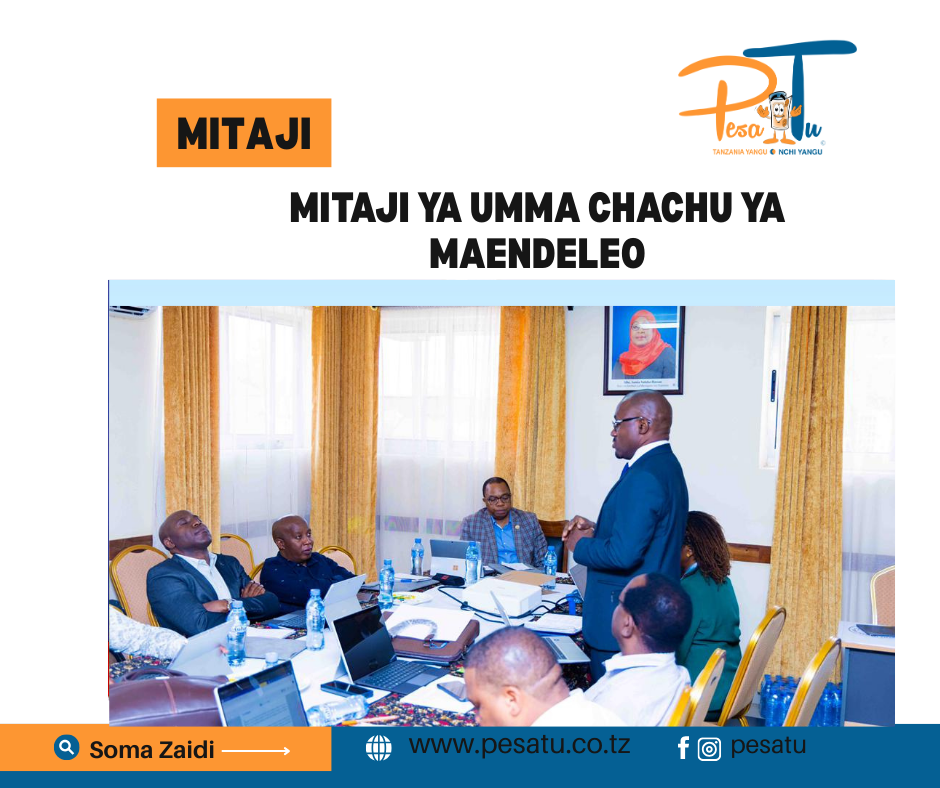 MITAJI YA UMMA CHACHU YA MAENDELEO -pesatu.co.tz