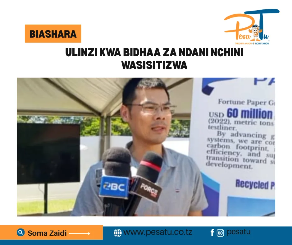 ULINZI KWA BIDHAA ZA NDANI NCHINI WASISITIZWA -pesatu.co.tz