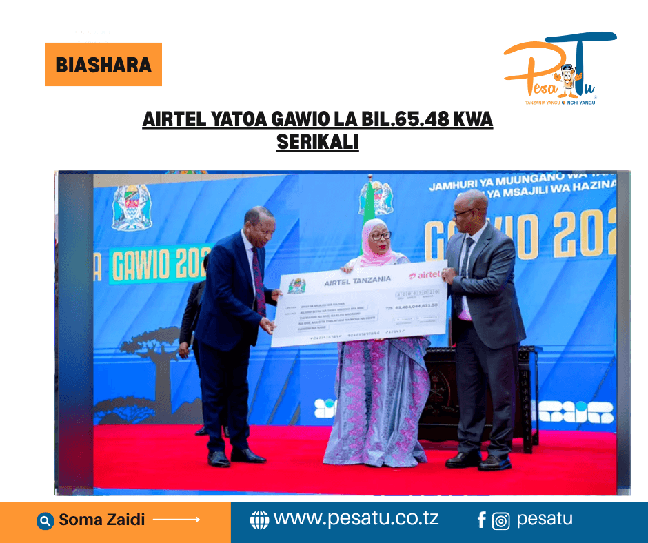 AIRTEL YATOA GAWIO LA BIL.65.48 KWA SERIKALI-pesatu.co.tz