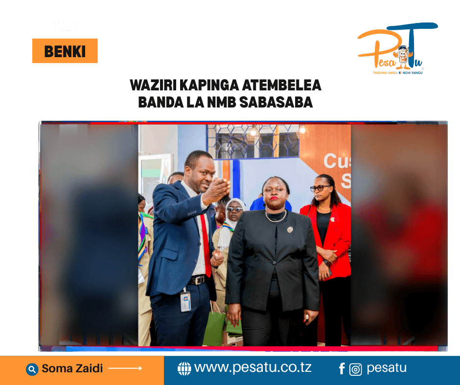 WAZIRI KAPINGA ATEMBELEA BANDA LA NMB SABASABA-pesatu.co.tz