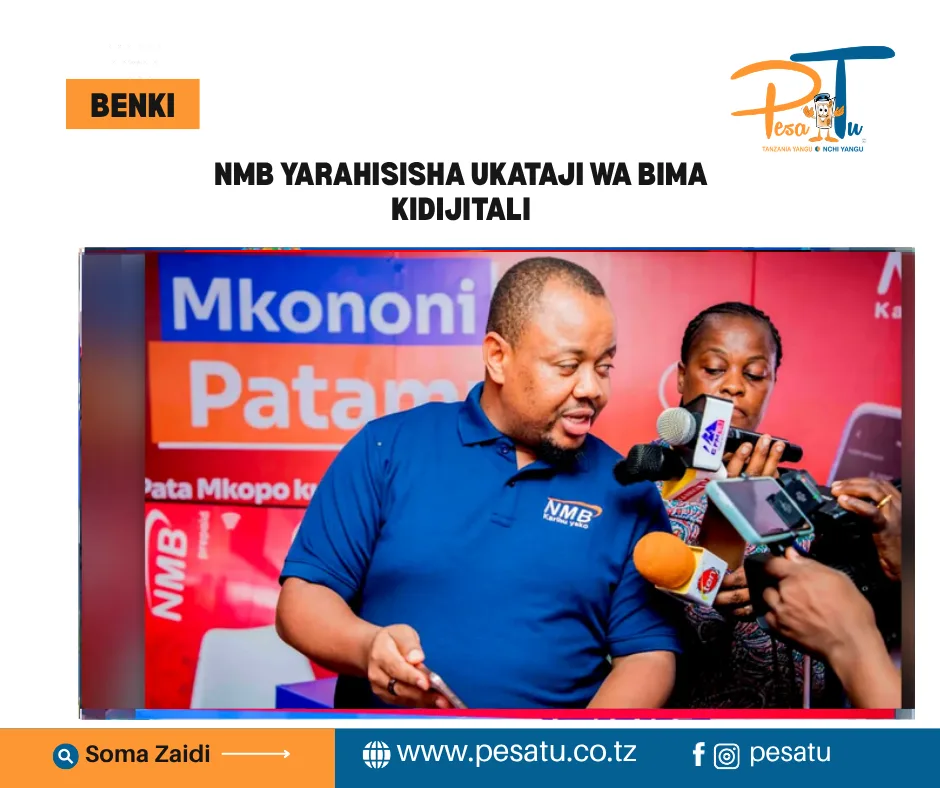 NMB YARAHISISHA UKATAJI WA BIMA KIDIJITALI-pesatu.co.tz