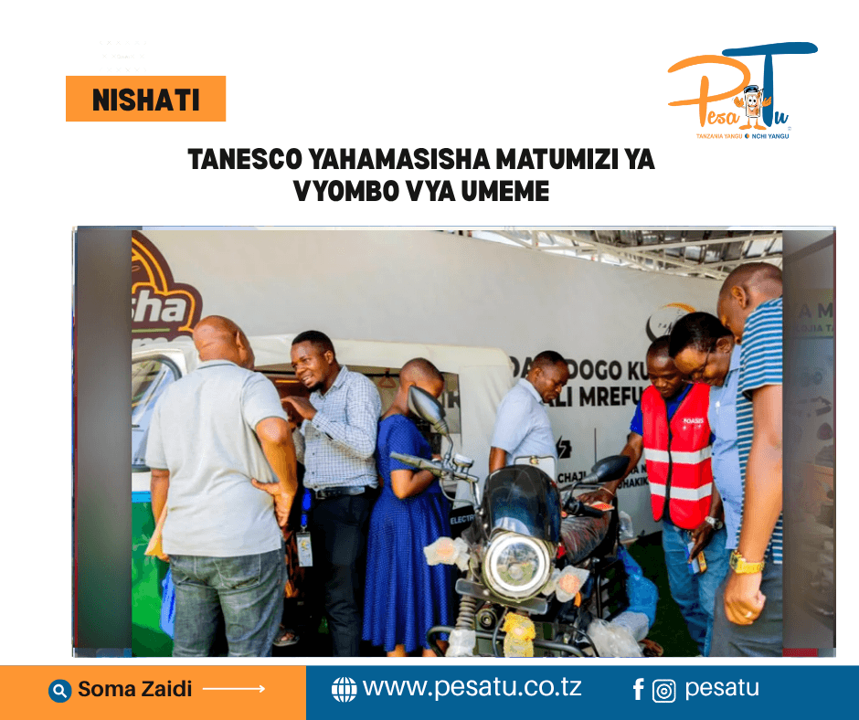 TANESCO YAHAMASISHA MATUMIZI YA VYOMBO VYA UMEME 1 TANESCO YAHAMASISHA MATUMIZI YA VYOMBO VYA UMEME-pesatu.co.tz