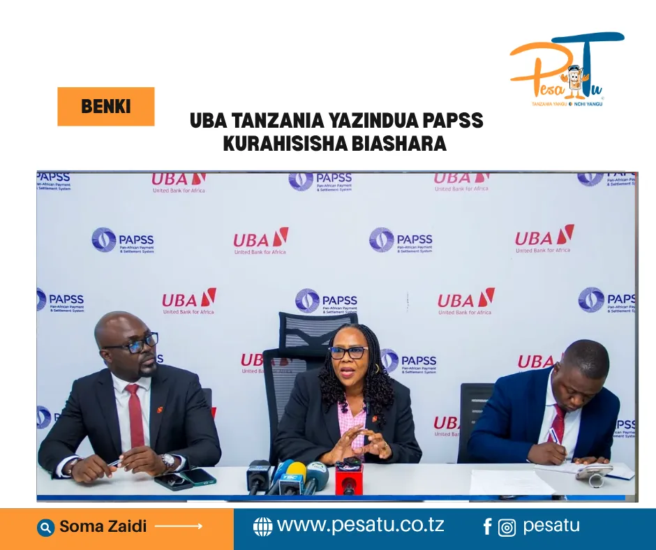 UBA TANZANIA YAZINDUA PAPSS KURAHISISHA BIASHARA-pesatu.co.tz